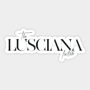 The Luscianna Factor Sticker